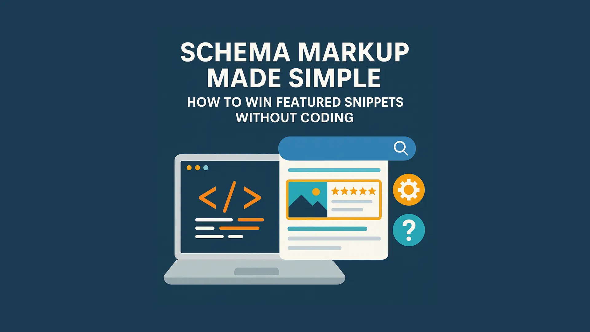 Schema Markup Made Simple - Sophisticated Marketing Solutions